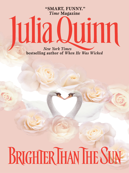 Title details for Brighter Than the Sun by Julia Quinn - Available